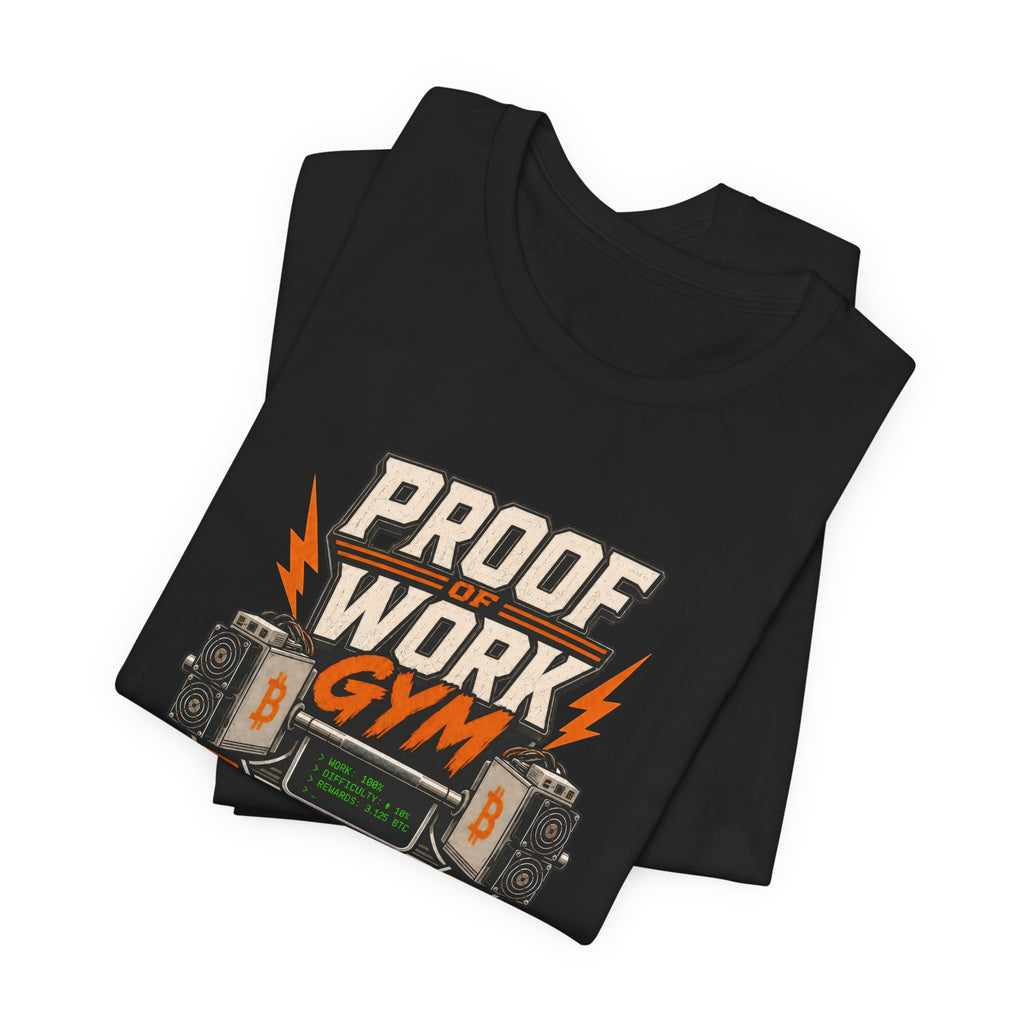 Proof of Work Bitcoin Mining Gym Tee | Bella Canvas 3001