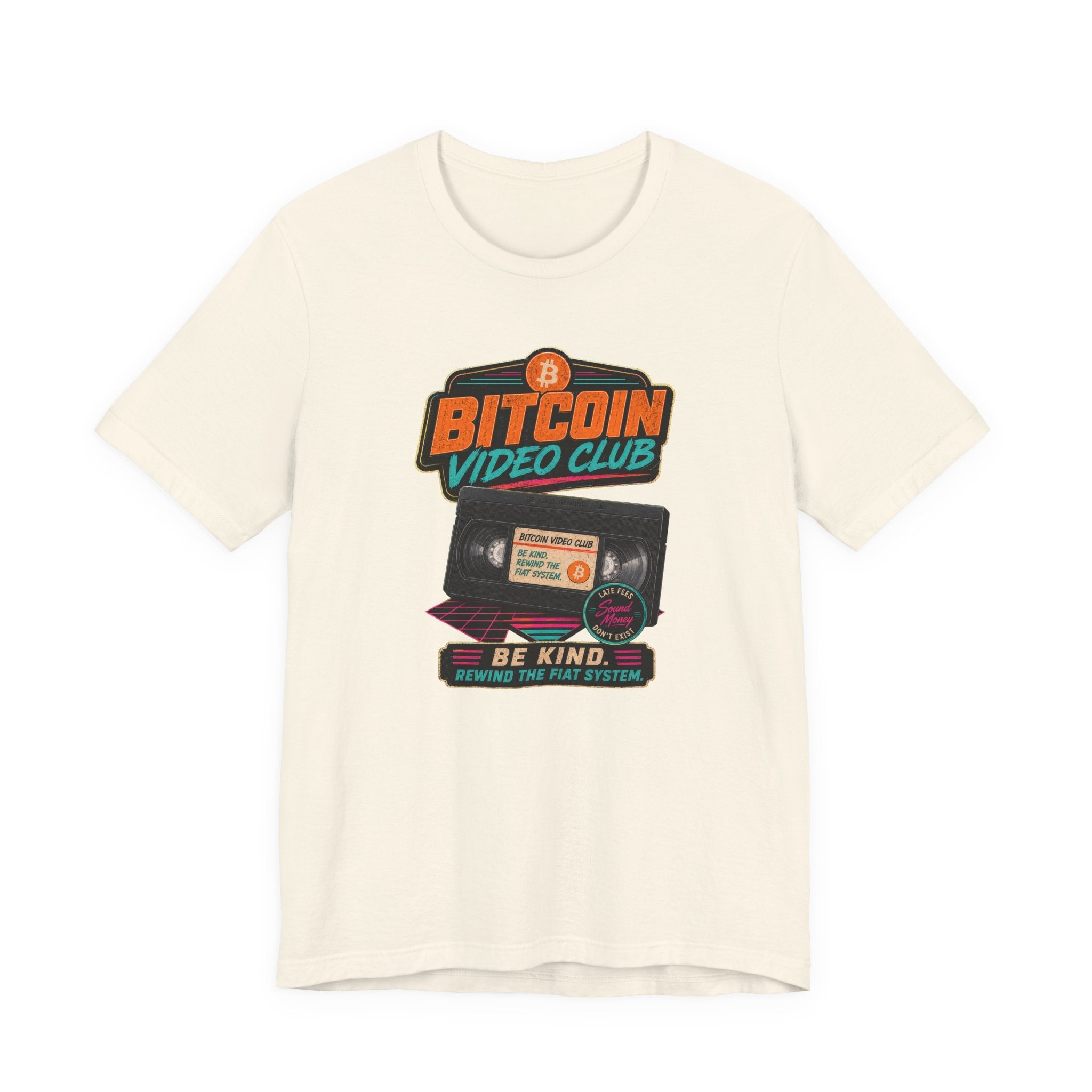 Bitcoin Video Club Tee | Be Kind Retro VHS | Bella Canvas 3001