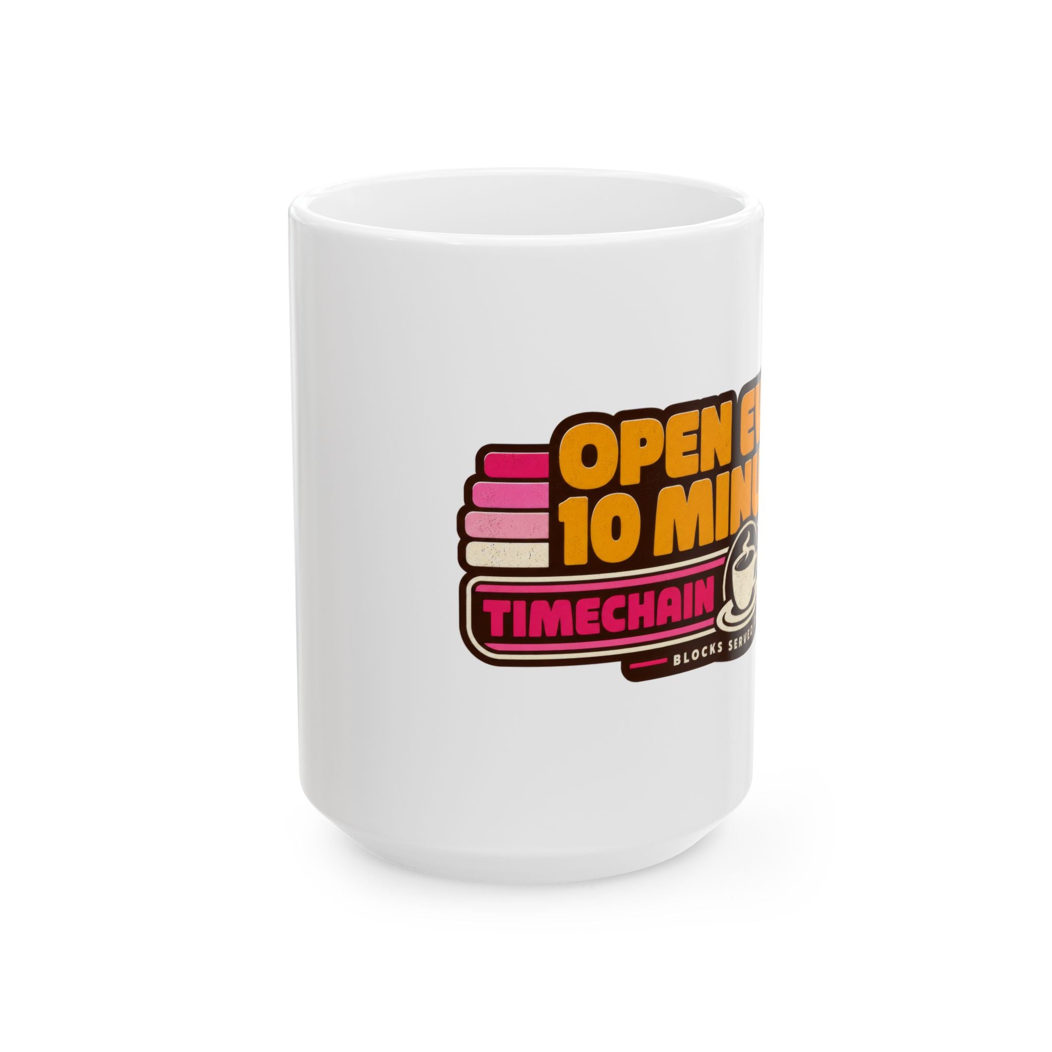 Open Every 10 Minutes Timechain Mug | Retro Coffee Mug | 11oz and 15 oz