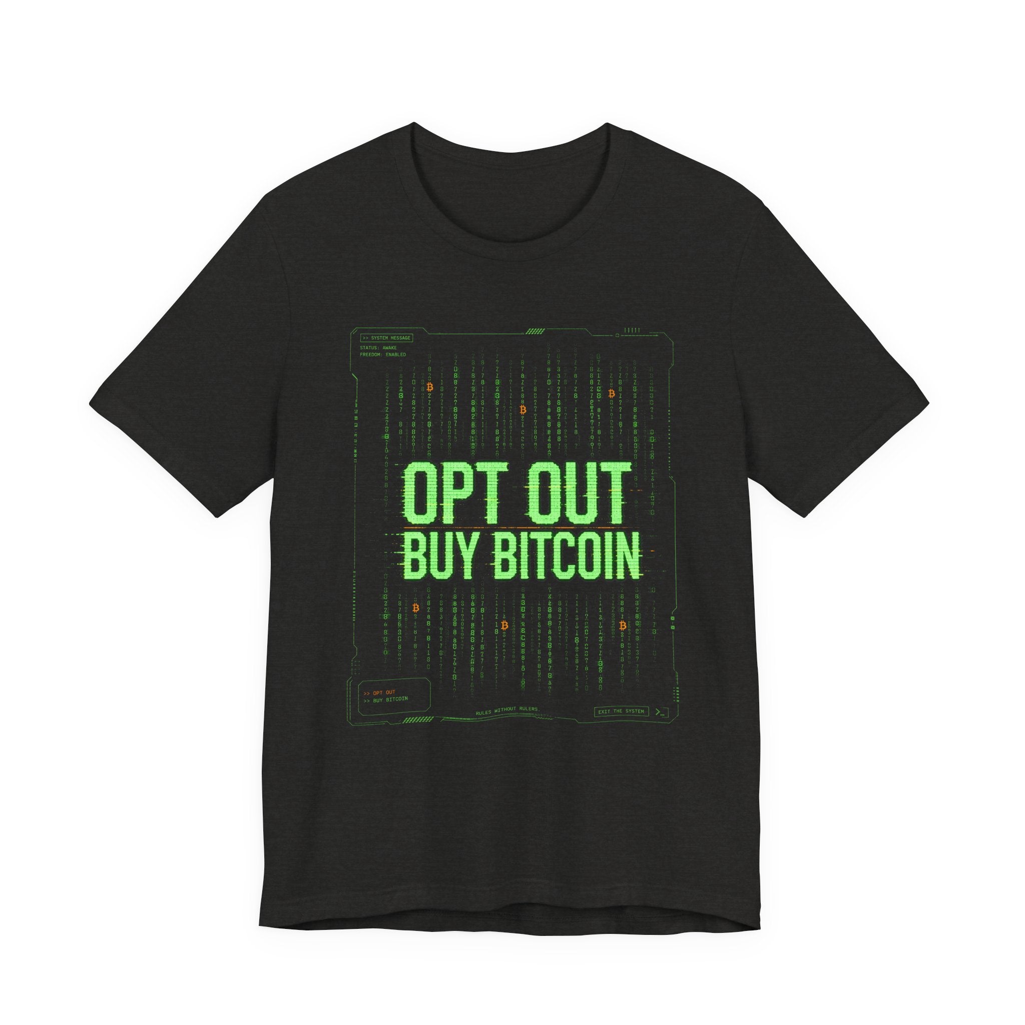 Opt Out Buy Bitcoin T-Shirt | Bitcoin Matrix Design | Bella Canvas 3001