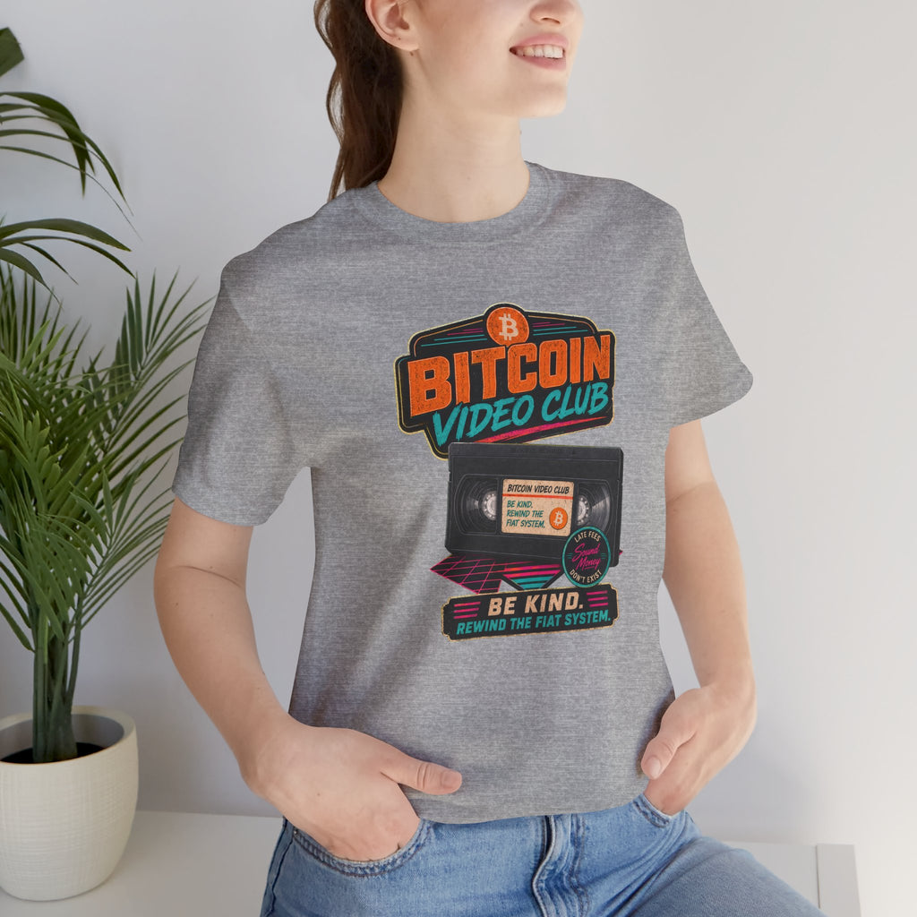 Bitcoin Video Club Tee | Be Kind Retro VHS | Bella Canvas 3001