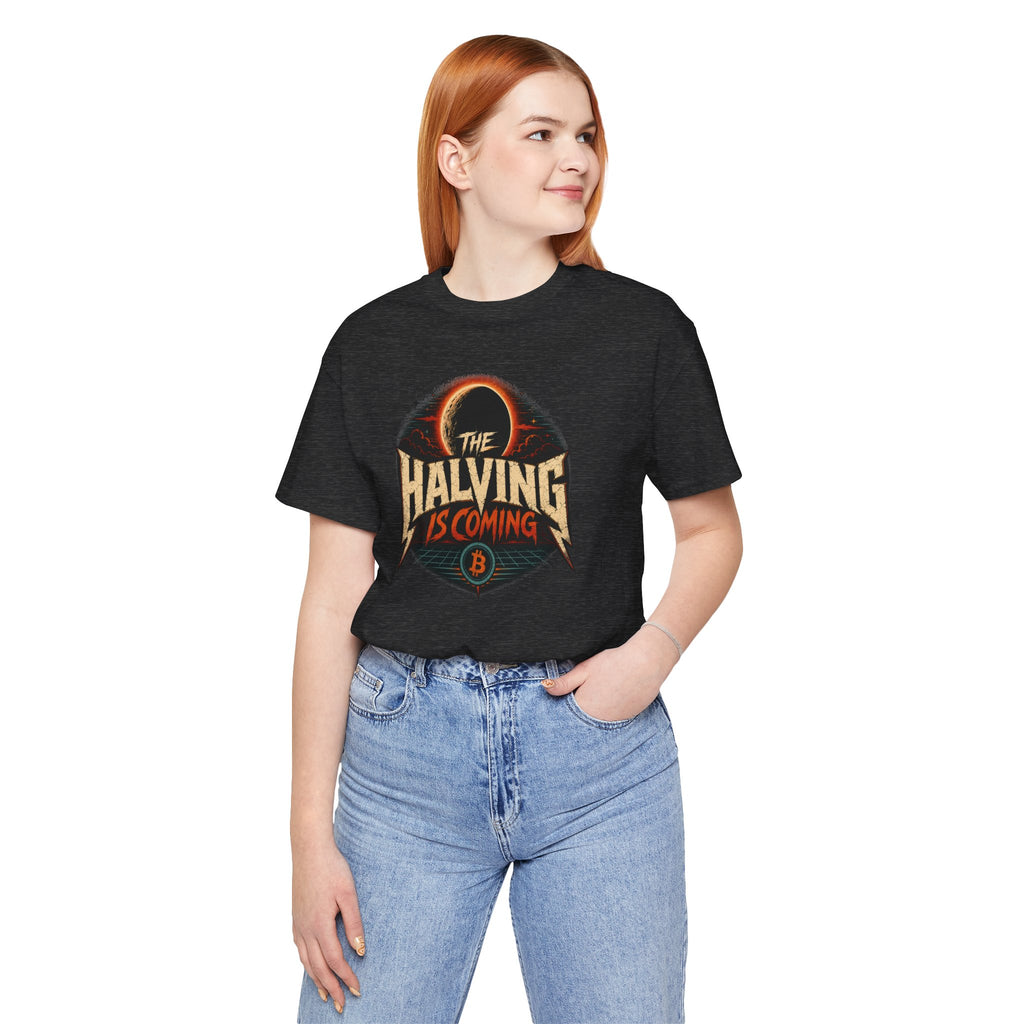 The Halving Is Coming Bitcoin T-Shirt | Bella Canvas 3001