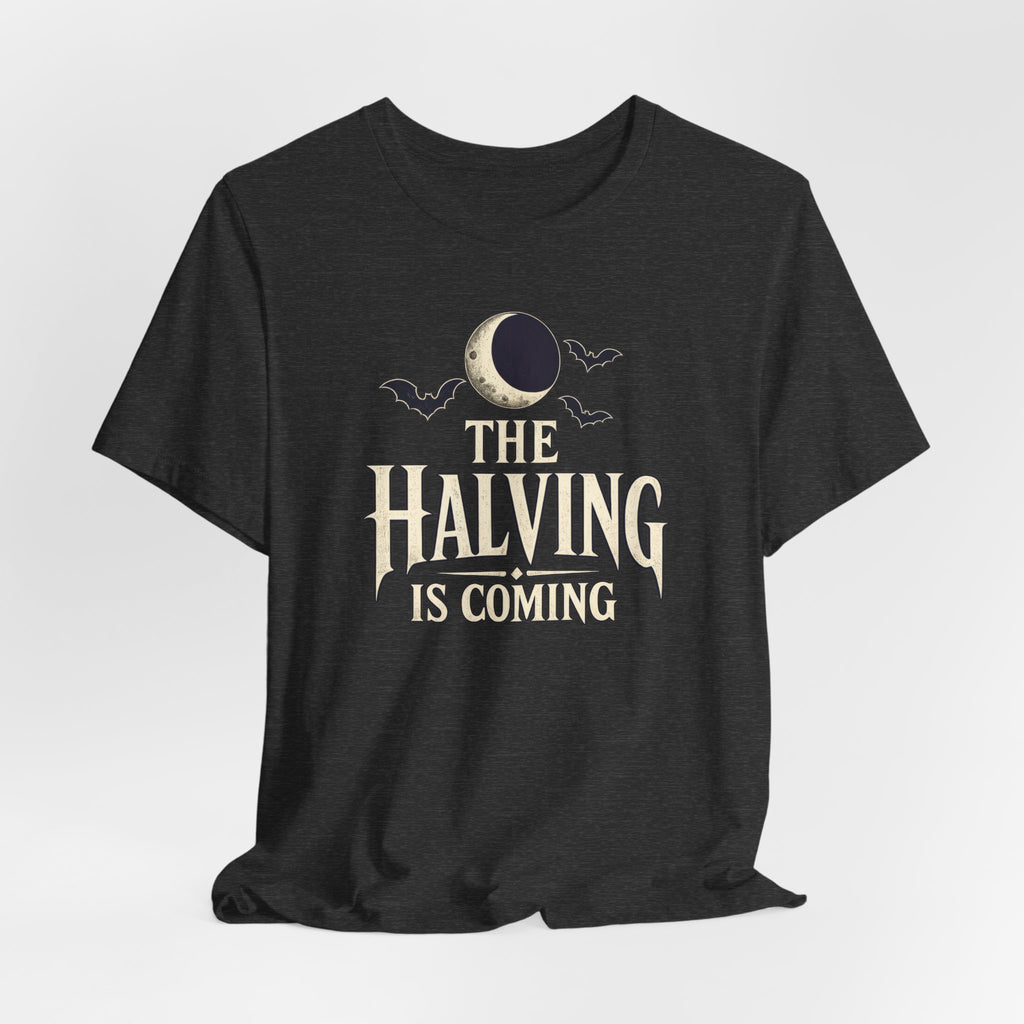 The Halving Is Coming Bitcoin T-Shirt| Dark Colorway | Bella Canvas 3001