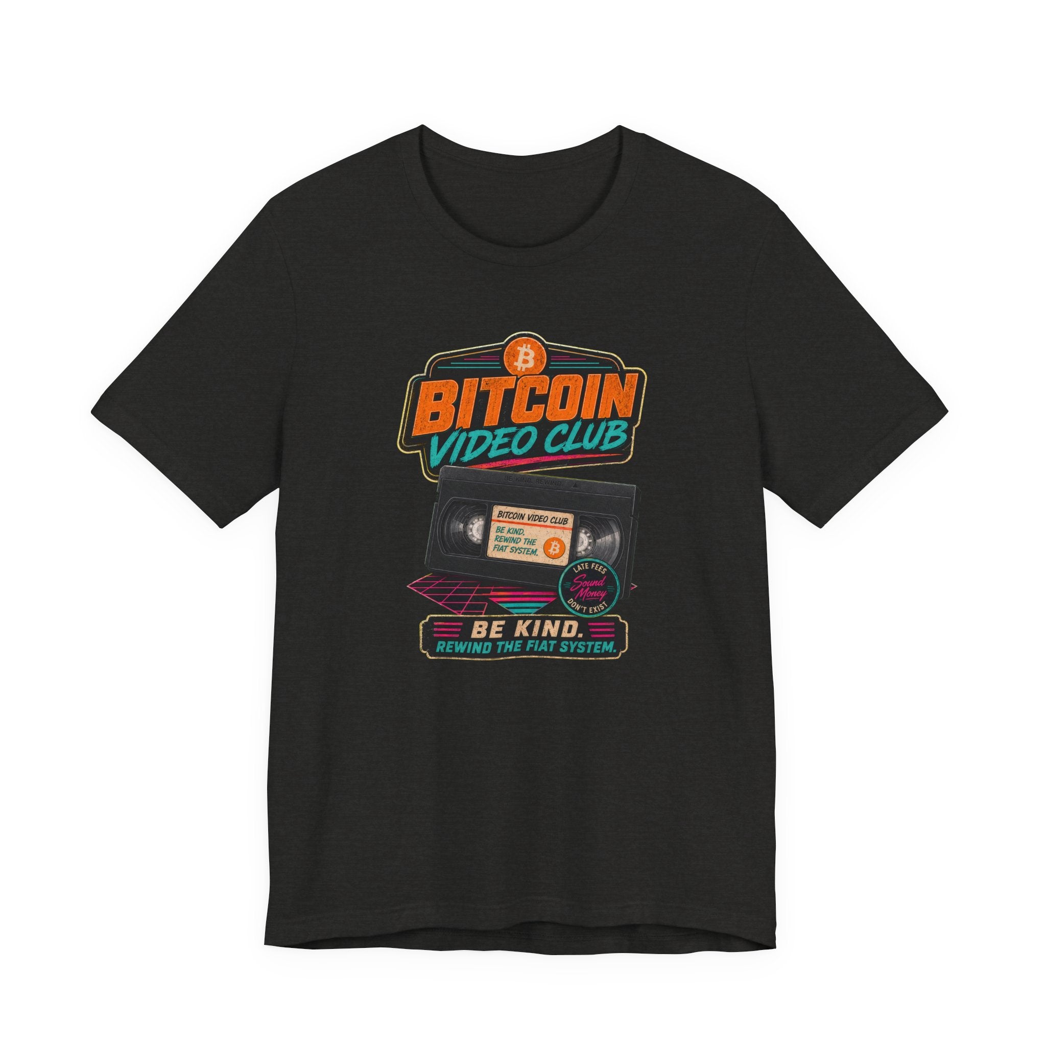 Bitcoin Video Club Tee | Be Kind Rewind Retro VHS | Bella Canvas 3001