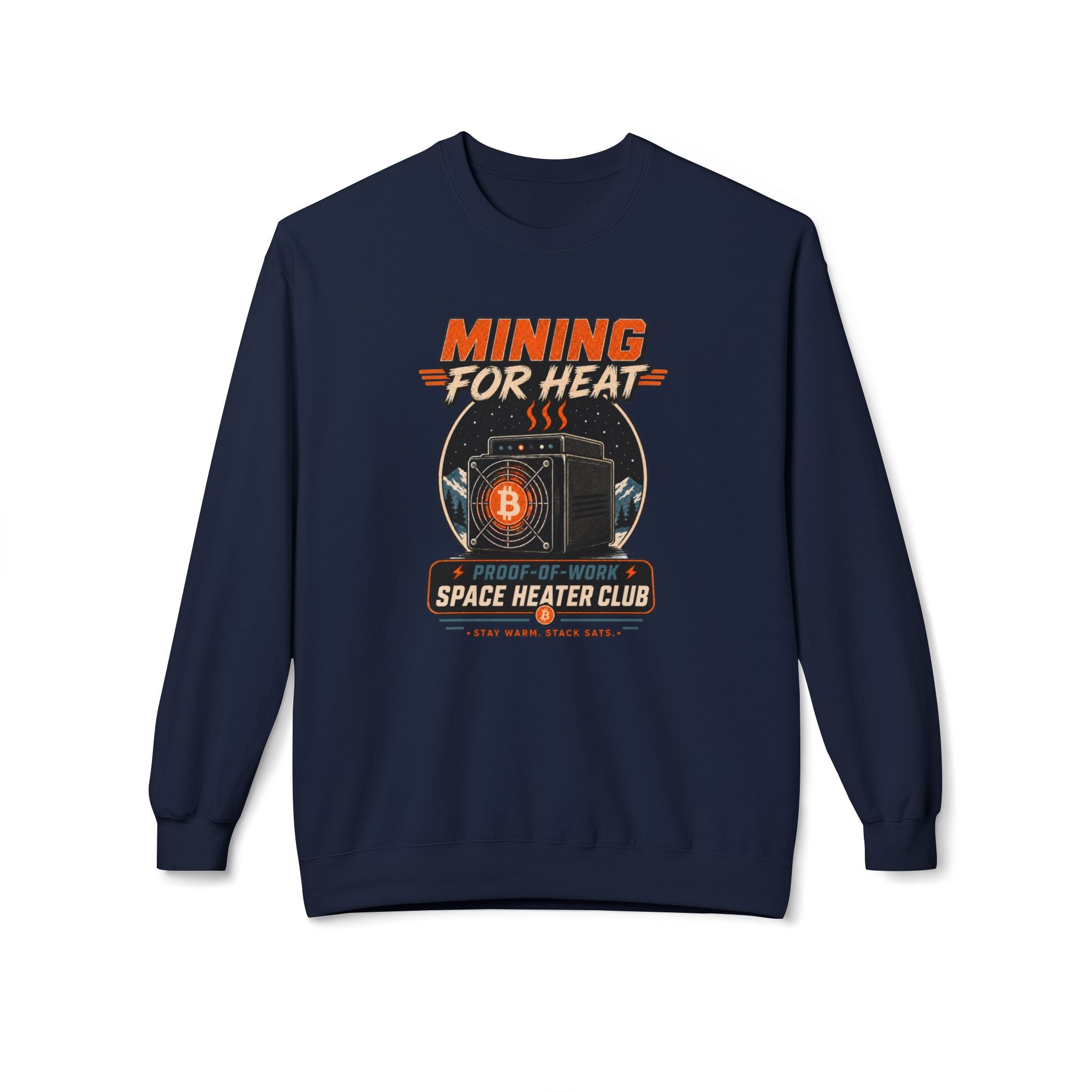 Bitcoin Miner Space Heater Club Sweatshirt | Mining for Heat | Gildan SF000