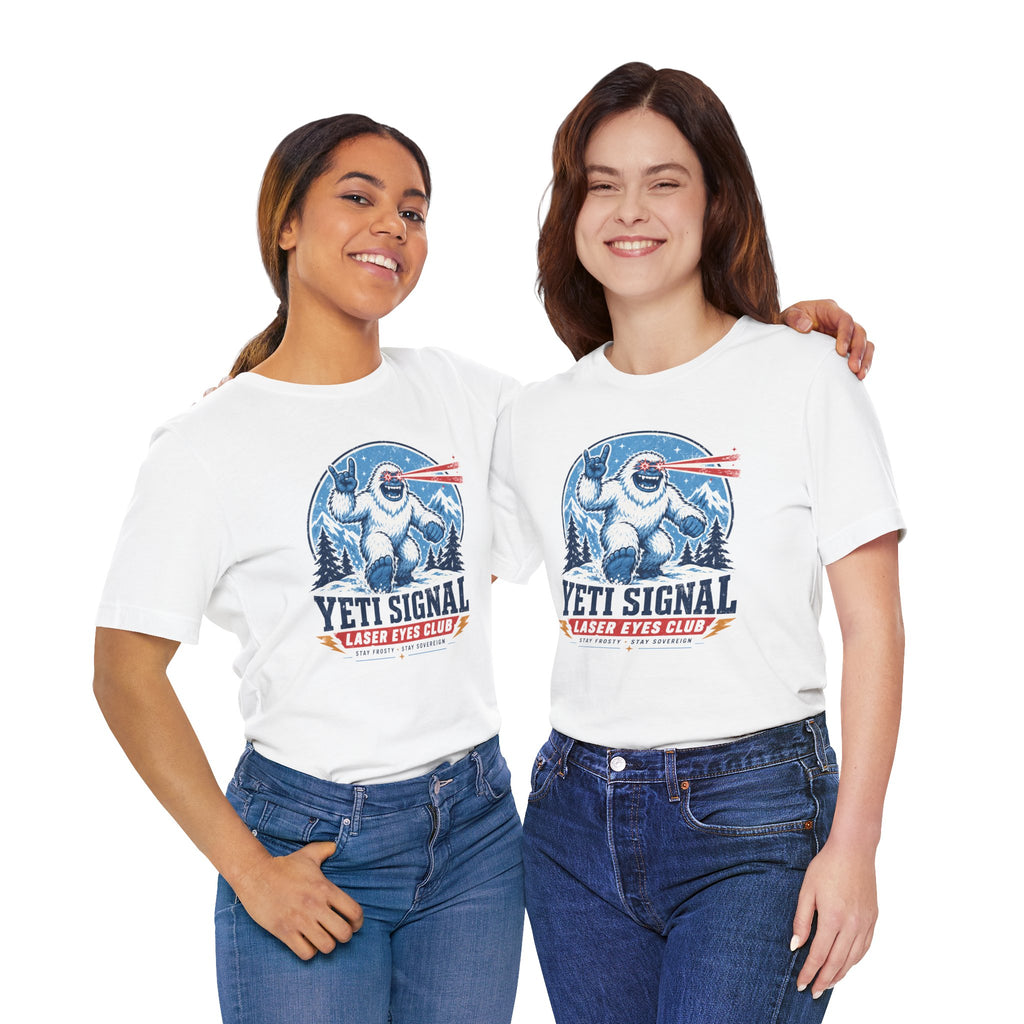 Yeti Signal Laser Eyes Club Bitcoin T-Shirt | Bella Canvas 3001