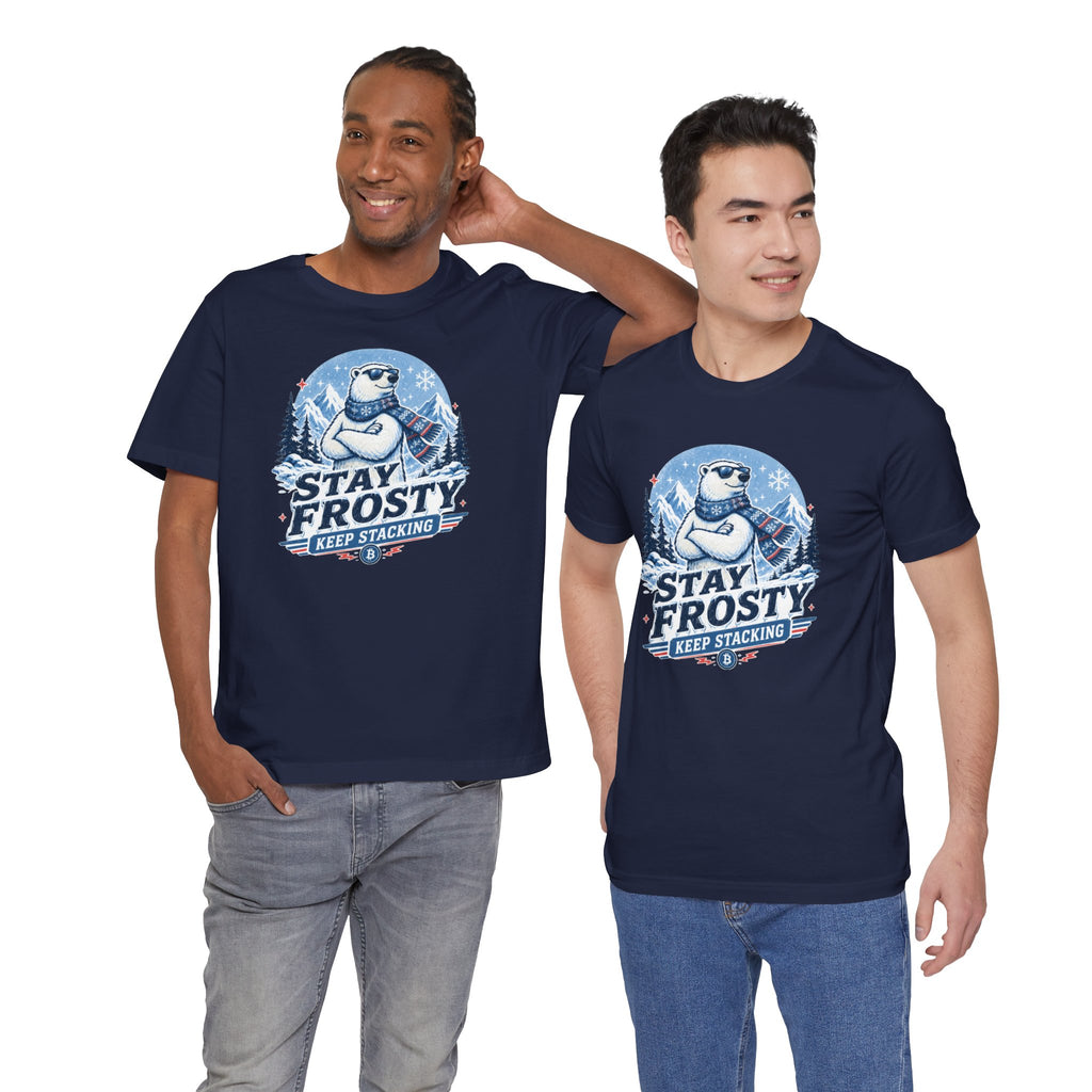Stay Frosty, Keep Stacking Bitcoin T-Shirt | Bella Canvas 3001
