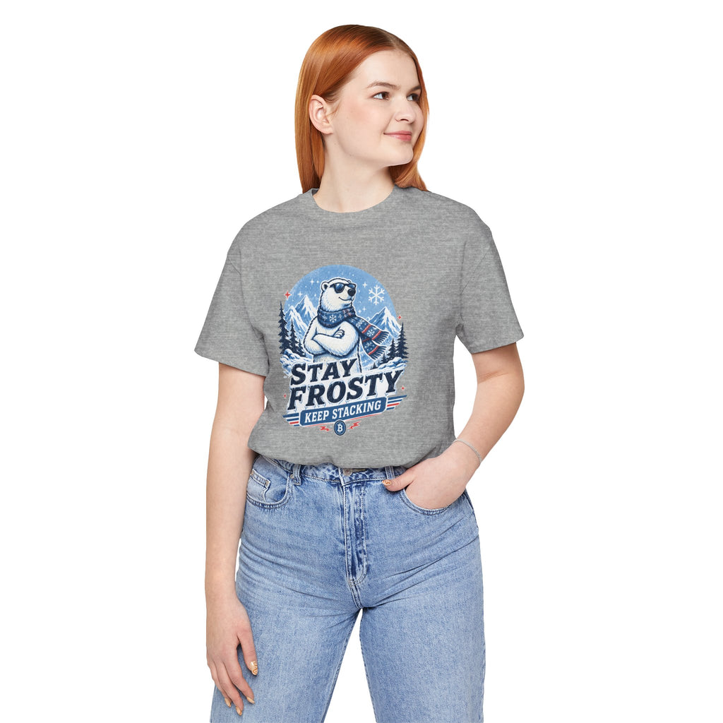 Stay Frosty, Keep Stacking Bitcoin T-Shirt | Bella Canvas 3001