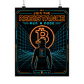 Bitcoin Join the Resistance Poster | Retro Neon Run a Node’ Matte Vertical Poster