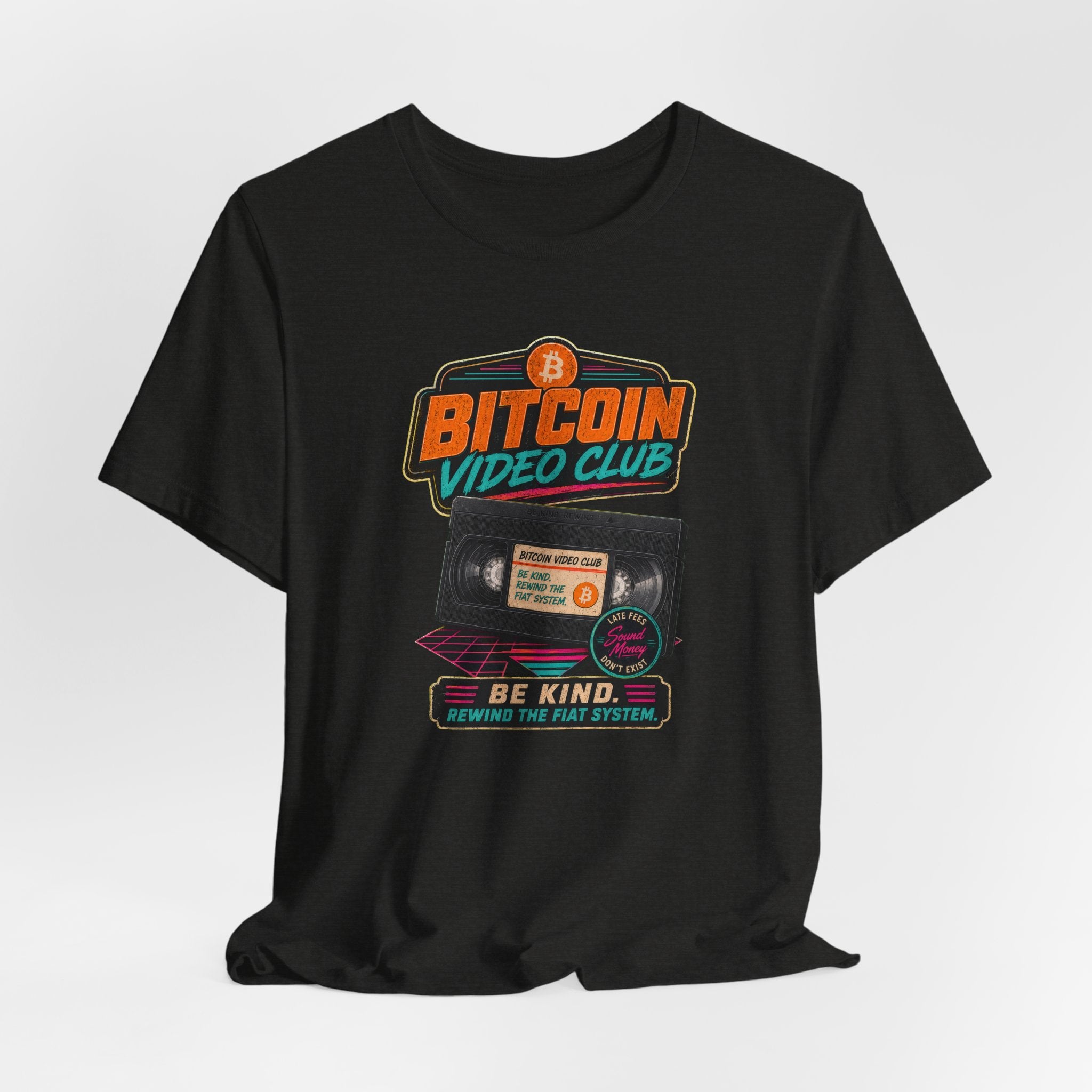 Bitcoin Video Club Tee | Be Kind Retro VHS | Bella Canvas 3001