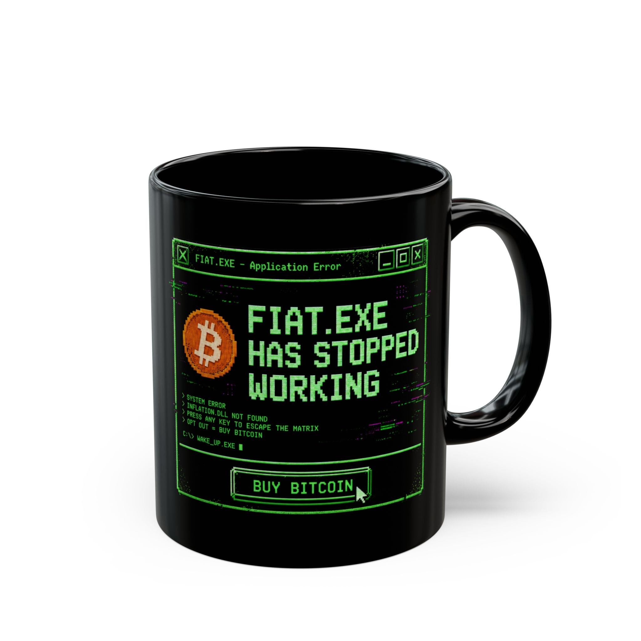 Fiat.exe Has Stopped Working Mug | Bitcoin Glitch Art Coffee Cup 11oz and 15oz