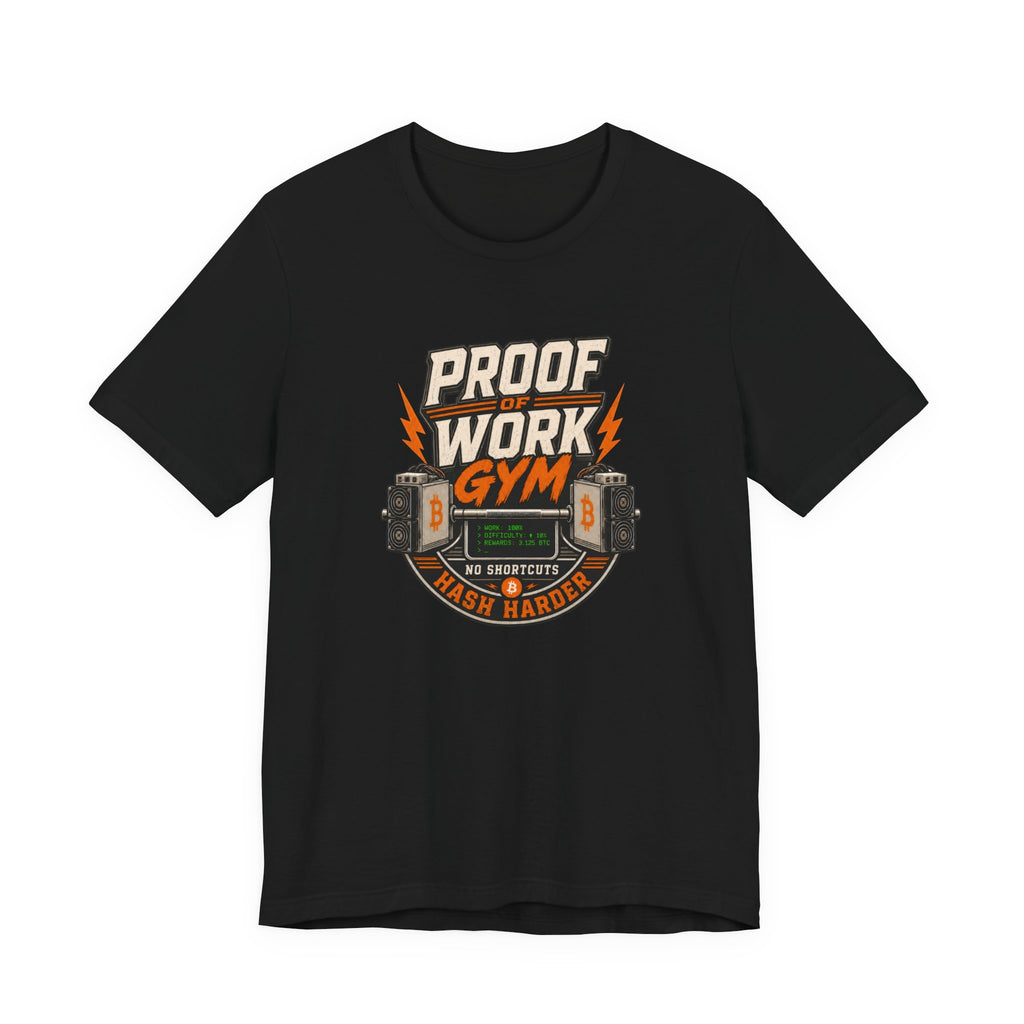Proof of Work Bitcoin Mining Gym Tee | Bella Canvas 3001
