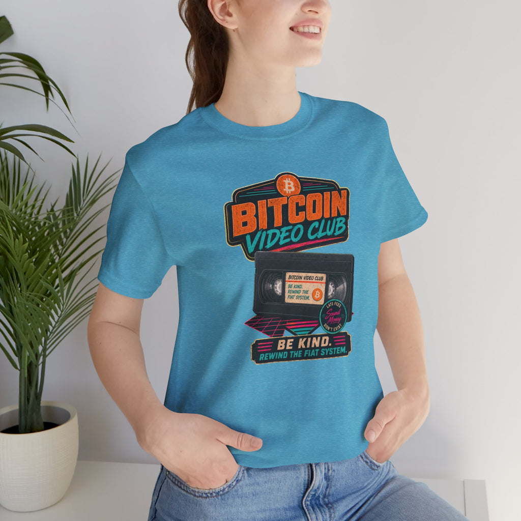 Bitcoin Video Club Tee | Be Kind Retro VHS | Bella Canvas 3001