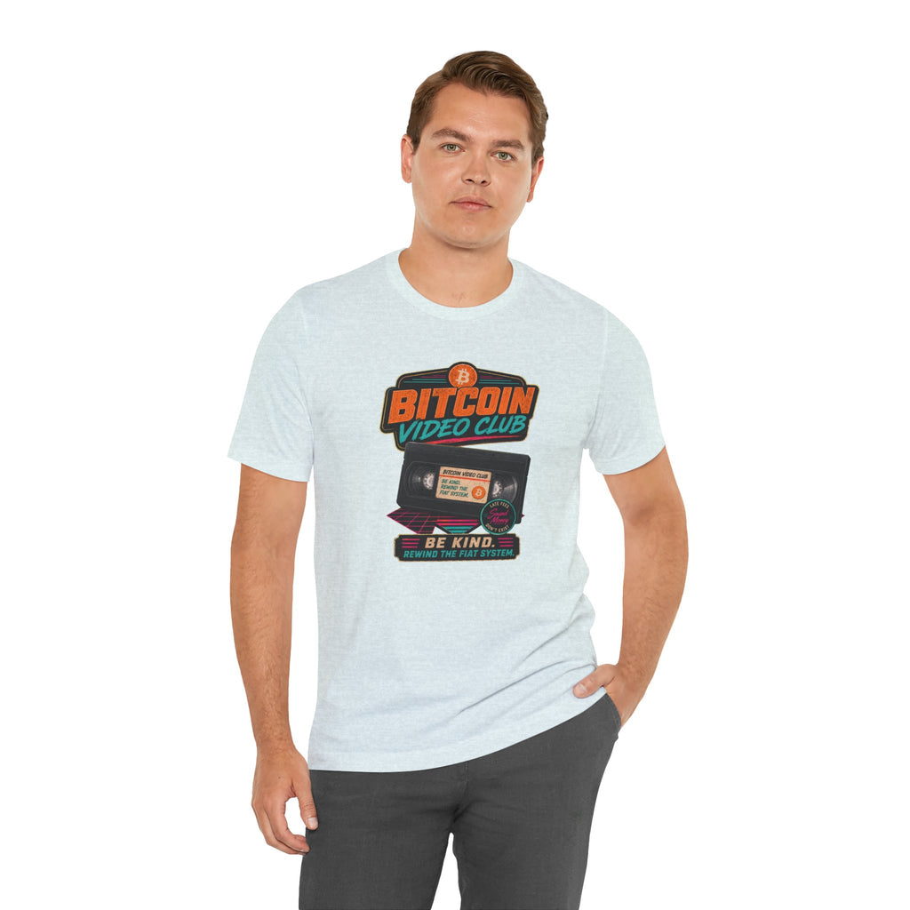 Bitcoin Video Club Tee | Be Kind Retro VHS | Bella Canvas 3001