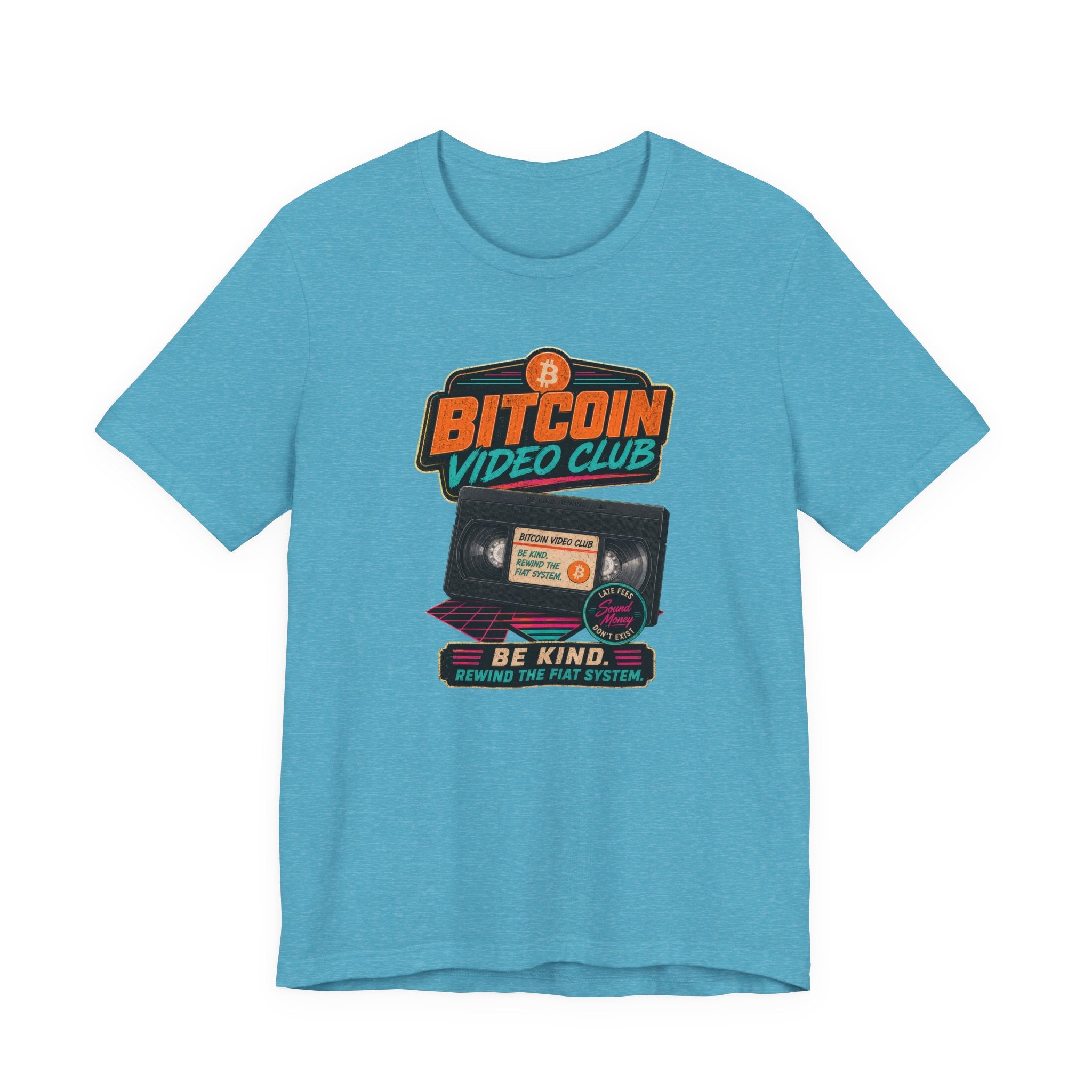 Bitcoin Video Club Tee | Be Kind Retro VHS | Bella Canvas 3001