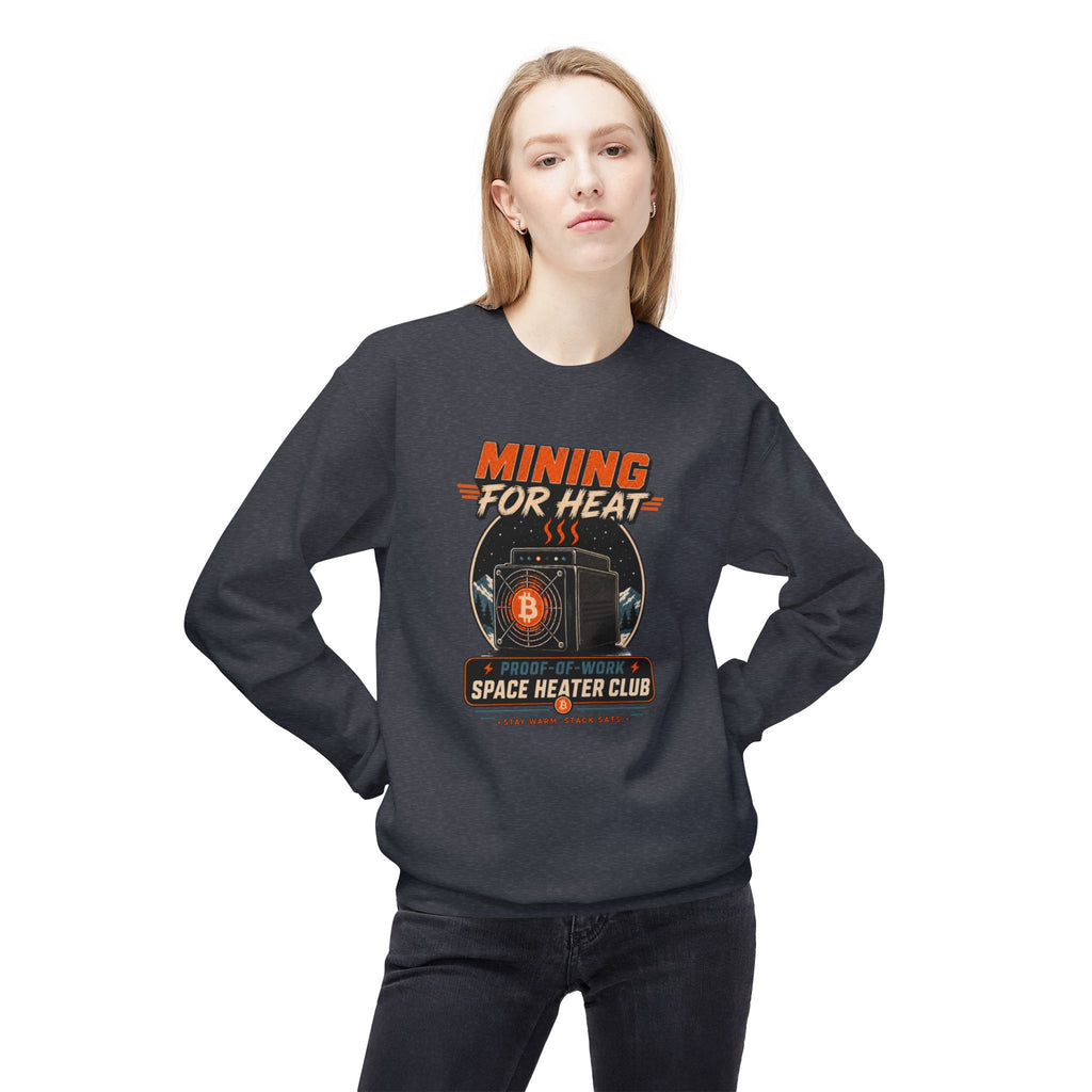 Bitcoin Miner Space Heater Club Sweatshirt | Mining for Heat | Gildan SF000