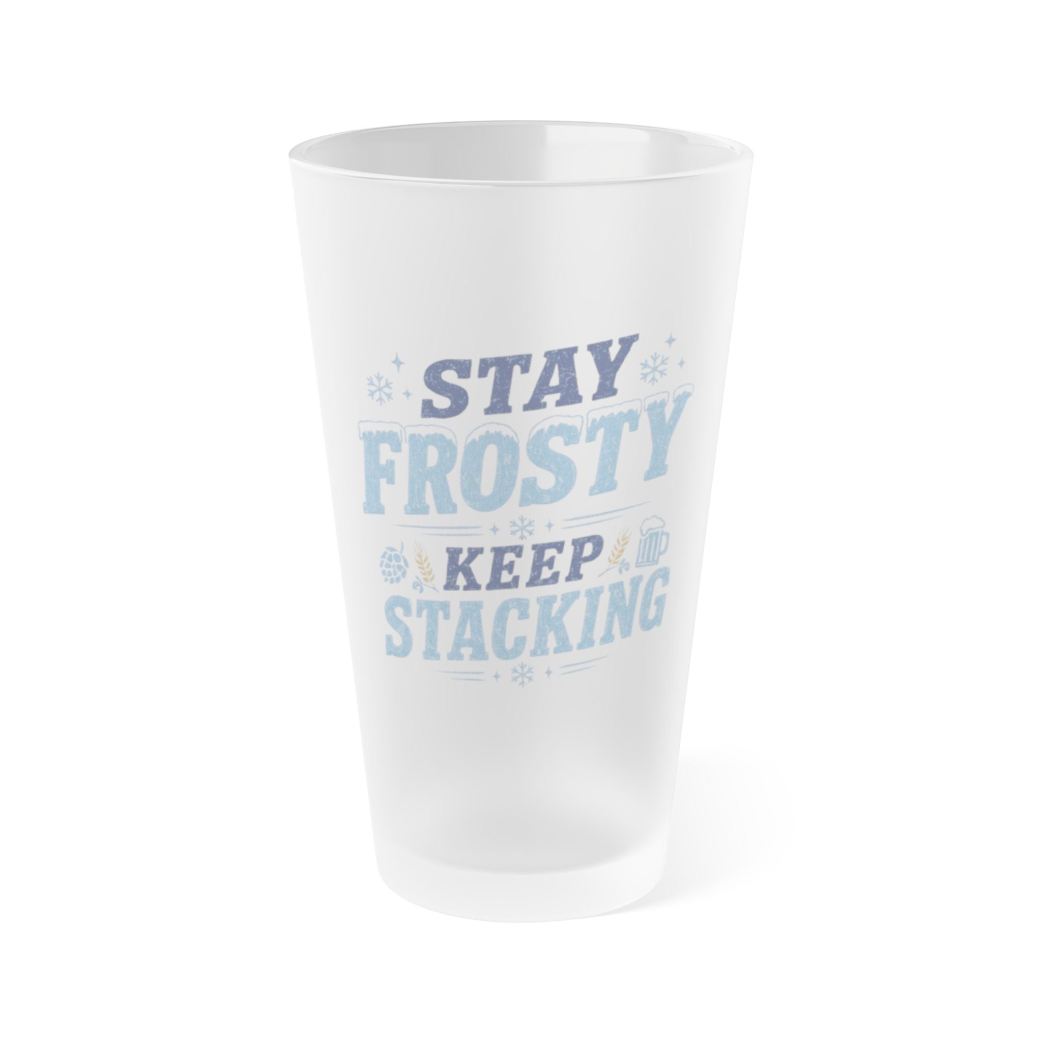 Stay Frosty Keep Stacking Bitcoin Pint Glass | Frosted 16oz Beer Glass