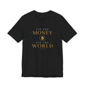 Fix The Money Fix The World Bitcoin T-Shirt |  Bella Canvas 3001