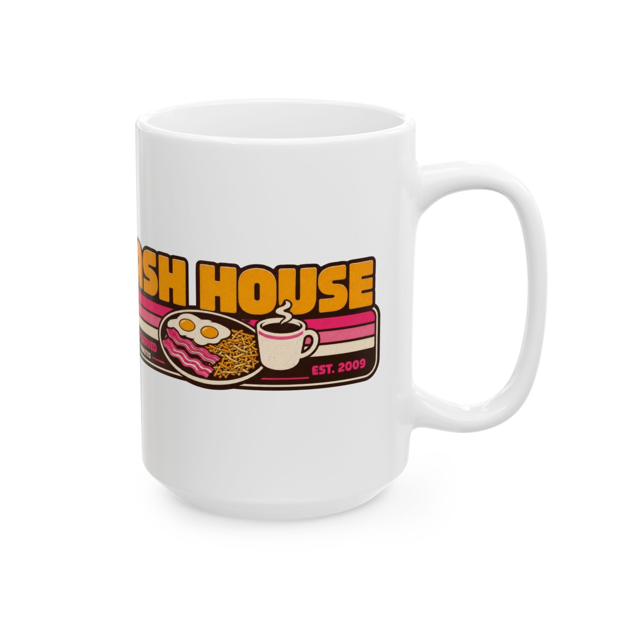 Hash House Retro Breakfast Logo Mug | Breakfast Served Every 10 Minutes | 11oz and 15 oz