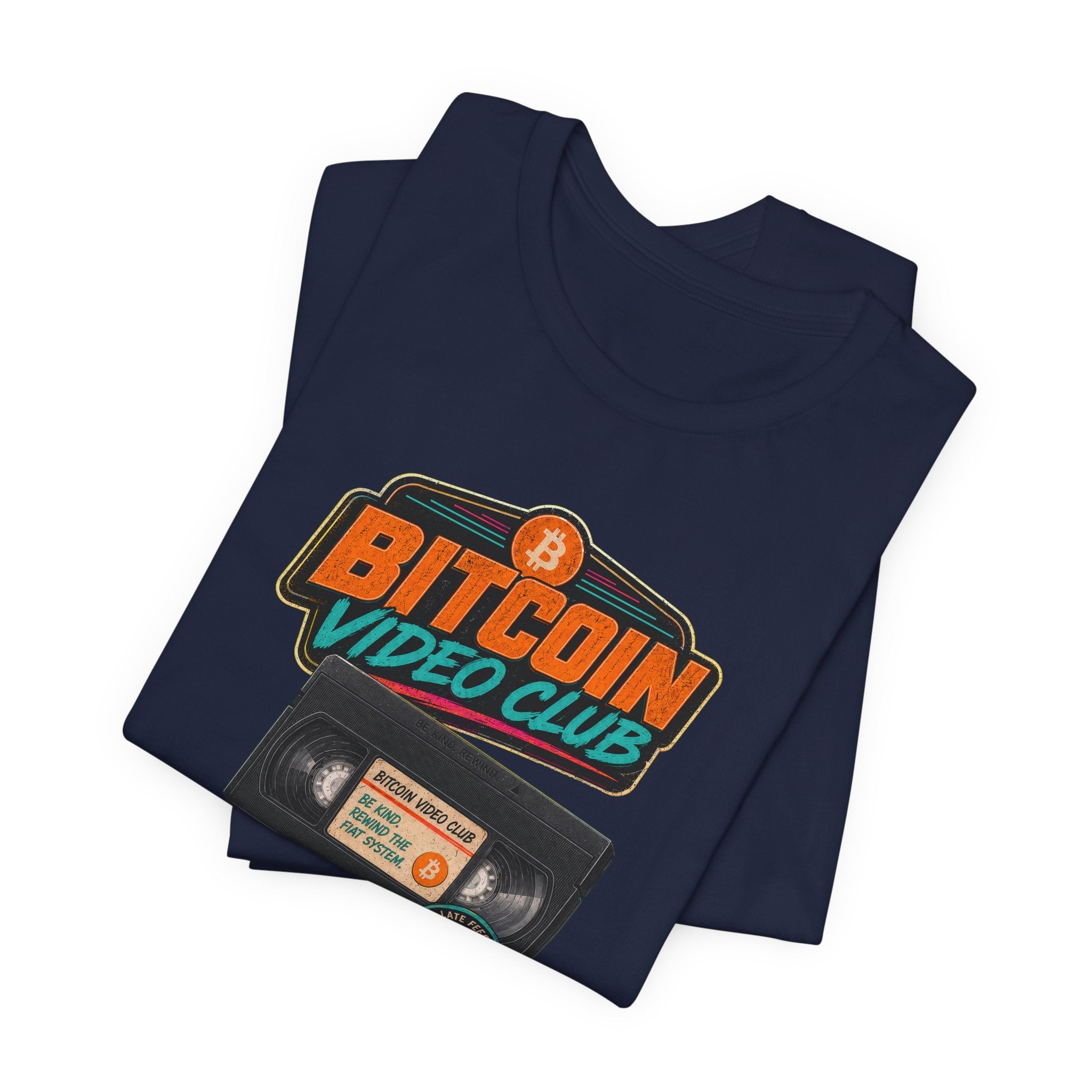 Bitcoin Video Club Tee | Be Kind Retro VHS | Bella Canvas 3001