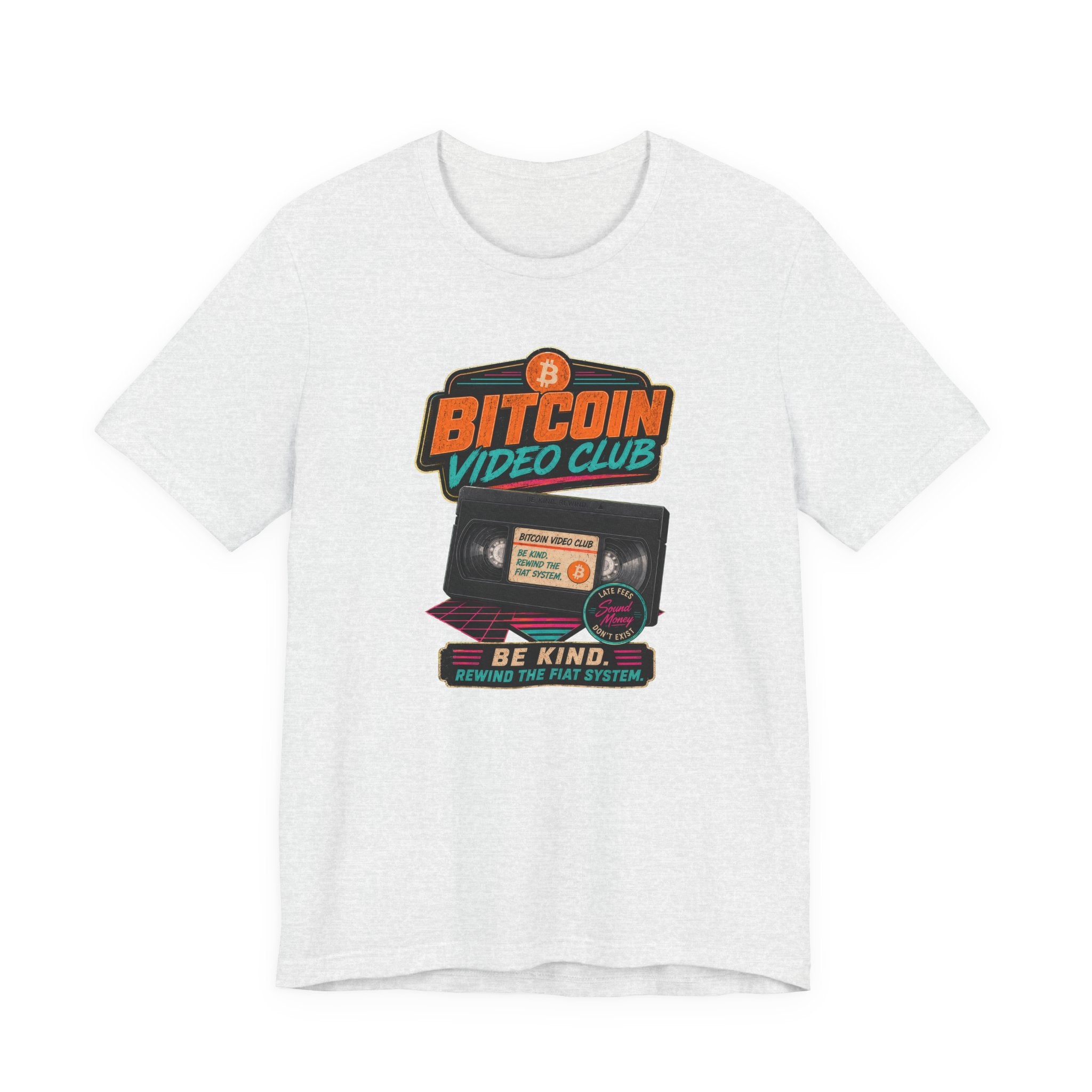 Bitcoin Video Club Tee | Be Kind Retro VHS | Bella Canvas 3001