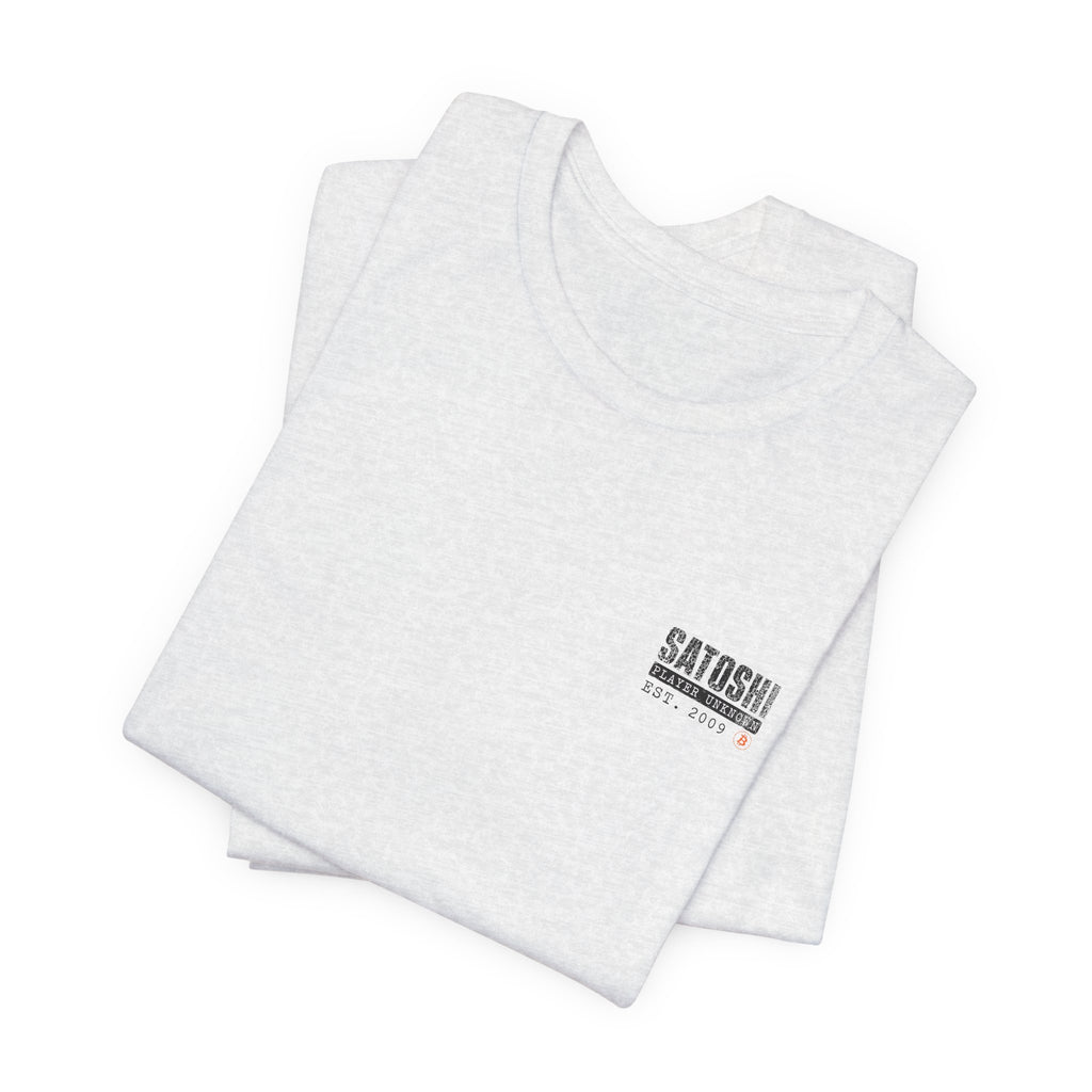Satoshi Nakamoto Shirt | Player Unknown Bitcoin Tee | Don't Trust Verify Band T-shirt | Bella Canvas 3001
