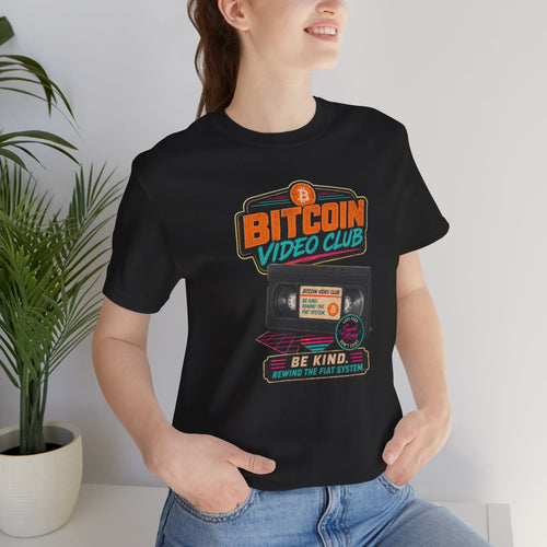 Bitcoin Video Club Tee | Be Kind Rewind Retro VHS | Bella Canvas 3001