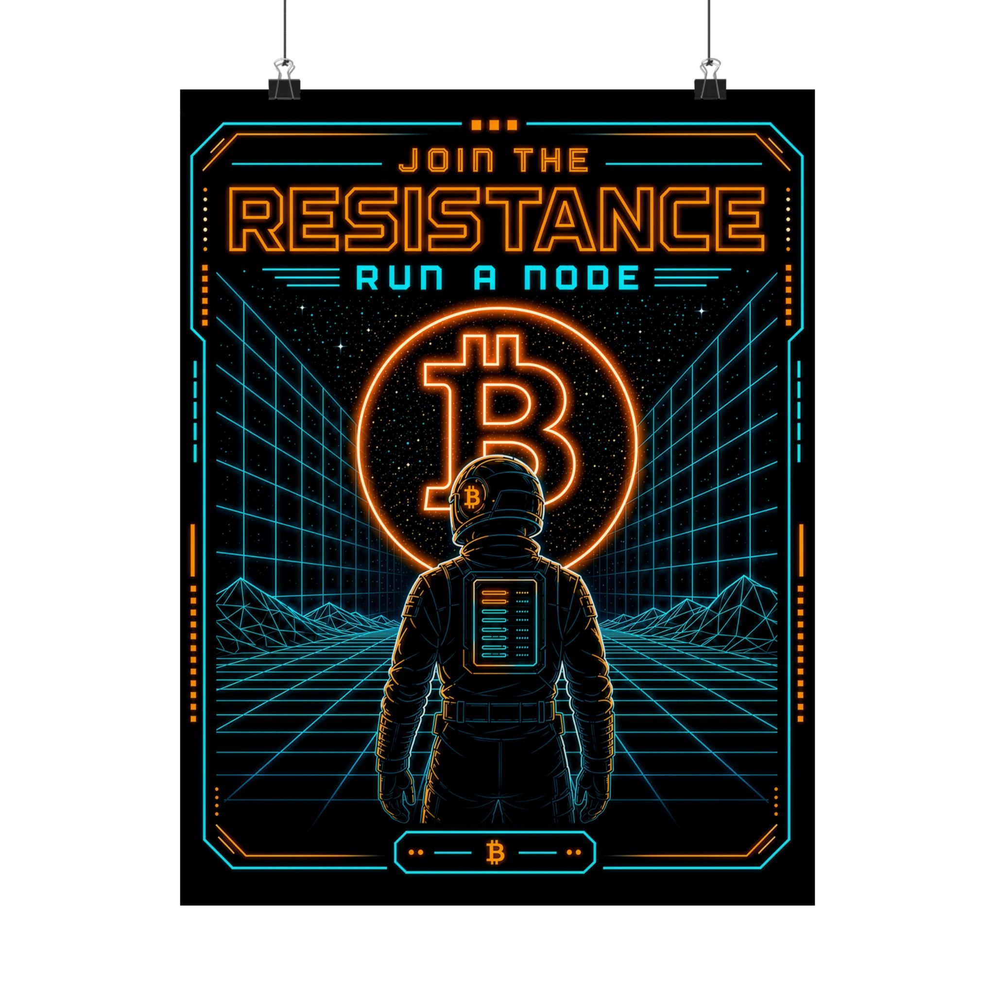 Bitcoin Join the Resistance Poster | Retro Neon Run a Node’ Matte Vertical Poster