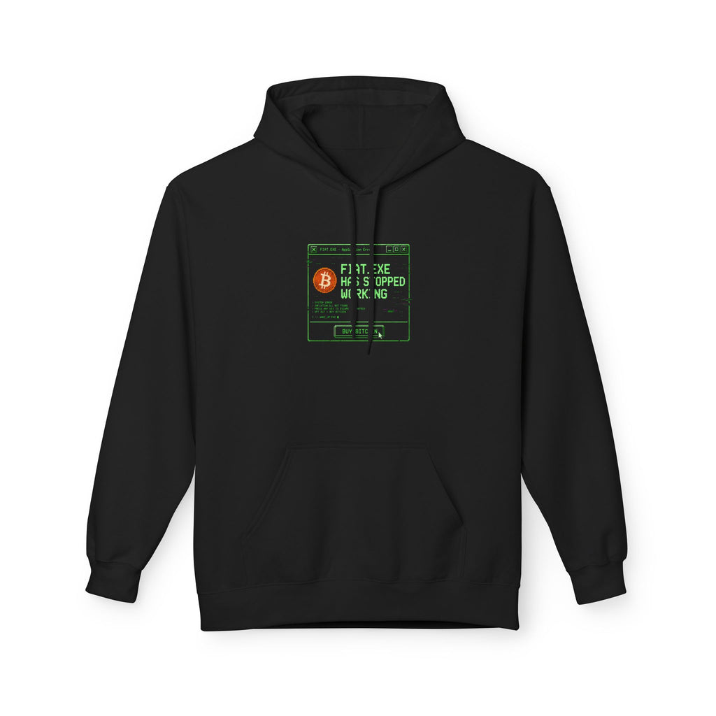 Fiat Has Stopped Working Bitcoin Hoodie, Retro Cyberpunk Opt Out Buy Bitcoin 80s Computer Terminal Error Pullover