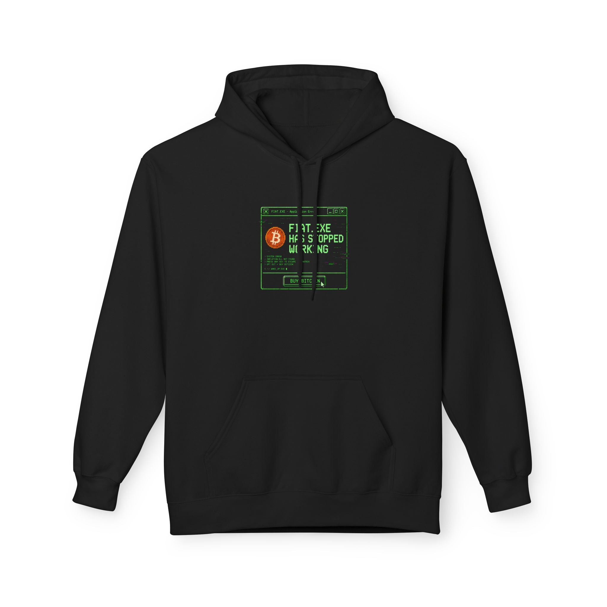 Fiat Has Stopped Working Bitcoin Hoodie, Retro Cyberpunk Opt Out Buy Bitcoin 80s Computer Terminal Error Pullover