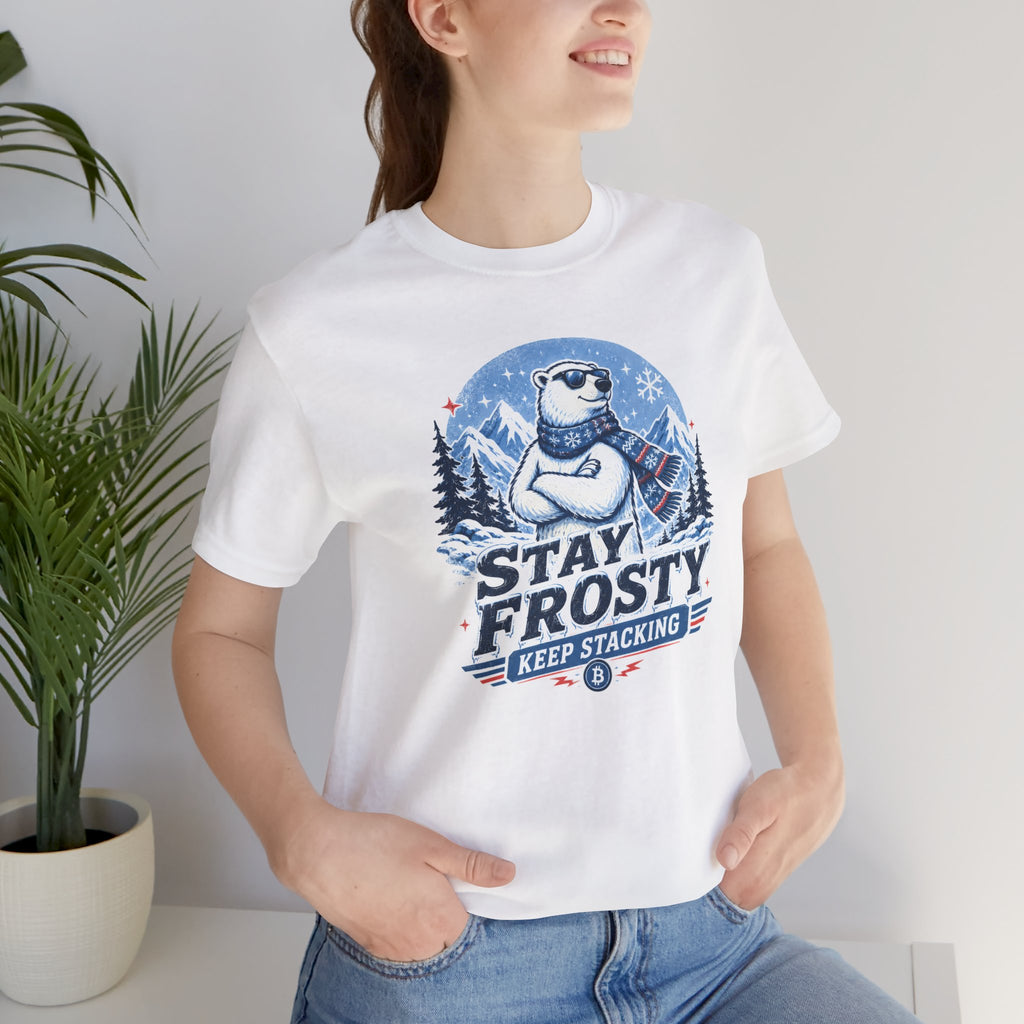 Stay Frosty, Keep Stacking Bitcoin T-Shirt | Bella Canvas 3001