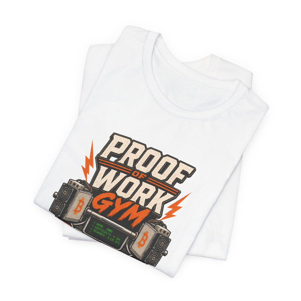 Proof of Work Bitcoin Mining Gym Tee | Bella Canvas 3001