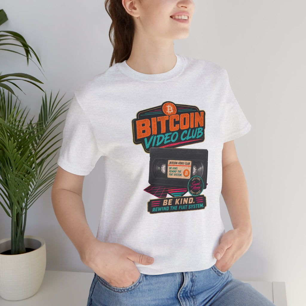 Bitcoin Video Club Tee | Be Kind Retro VHS | Bella Canvas 3001