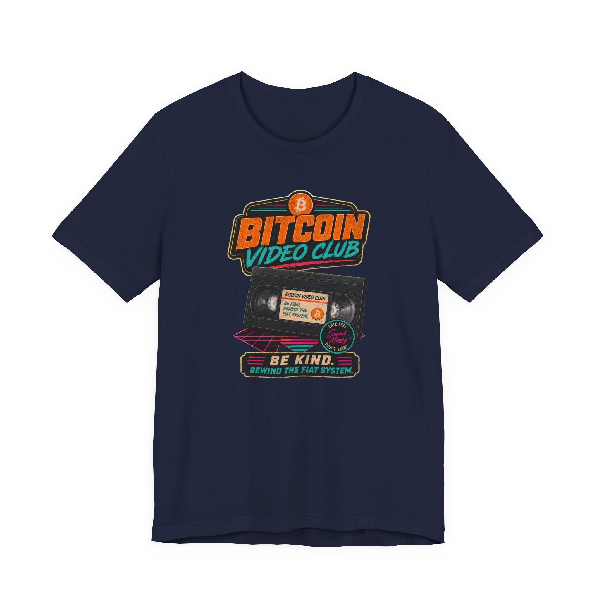 Bitcoin Video Club Tee | Be Kind Retro VHS | Bella Canvas 3001
