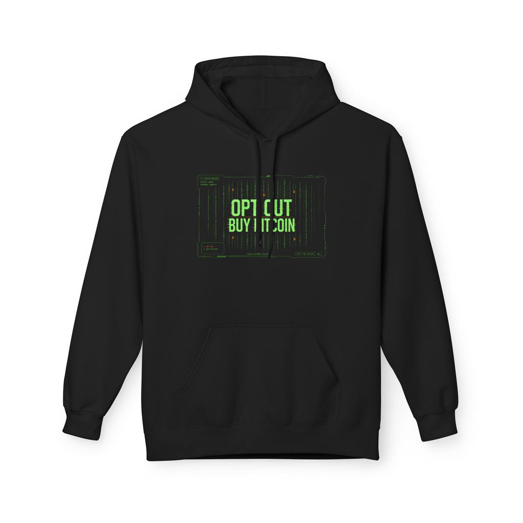 Opt Out Buy Bitcoin Hoodie | Retro Green Cyberpunk Computer Text