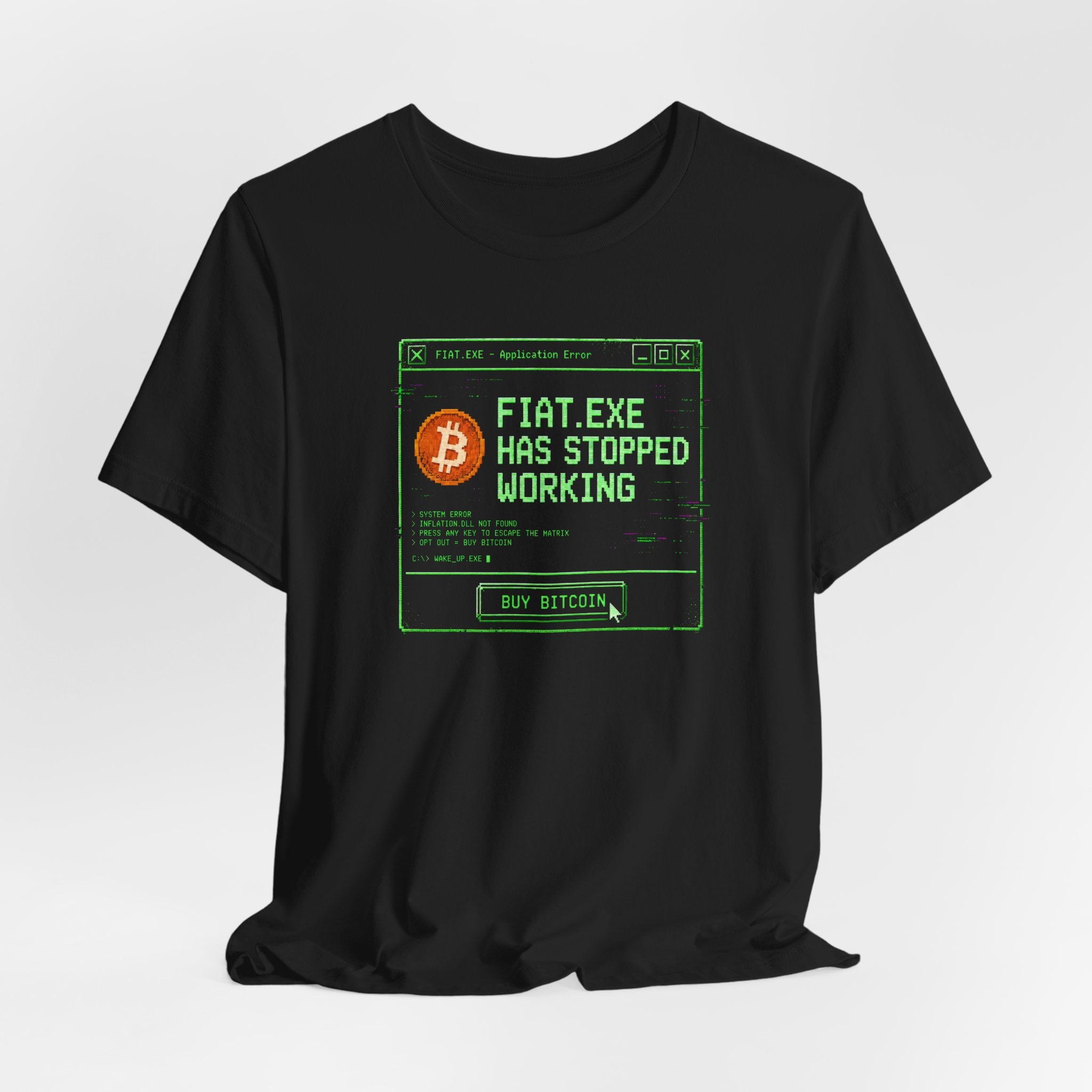 Fiat.exe Has Stopped Working Bitcoin Shirt | Bella Canvas 3001