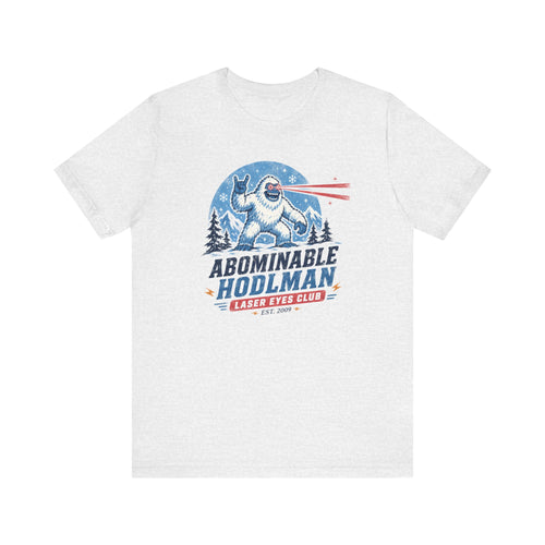 Abominable Hodlman Laser Eyes Club Bitcoin Tee | Yeti Holiday Shirt | Bella Canvas 3001