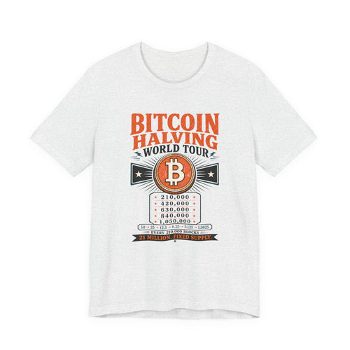 Bitcoin Halving World Tour Tee | Bella Canvas 3001