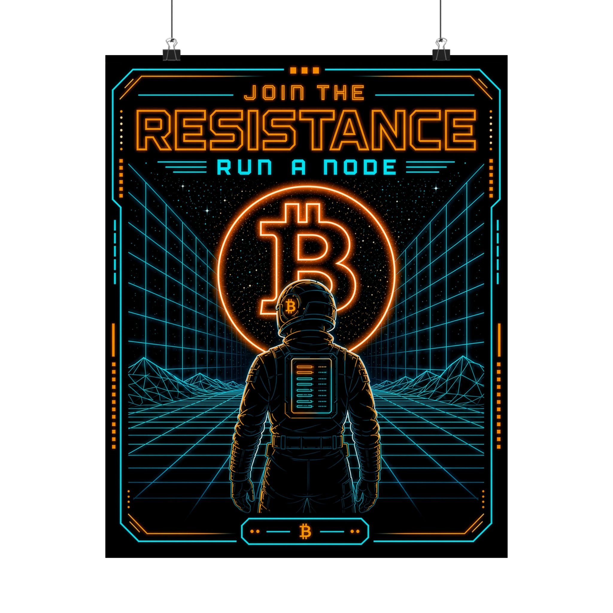 Bitcoin Join the Resistance Poster | Retro Neon Run a Node’ Matte Vertical Poster